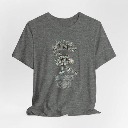Mood Booster Activated Positive Vibes Only T-Shirt Printify
