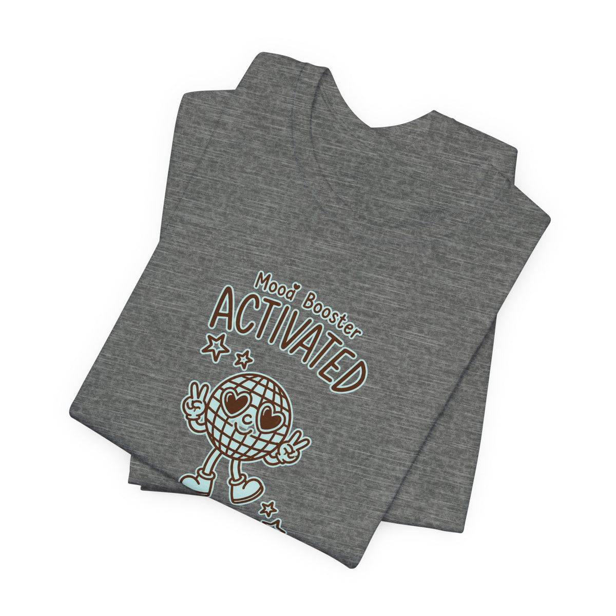 Mood Booster Activated Positive Vibes Only T-Shirt Printify