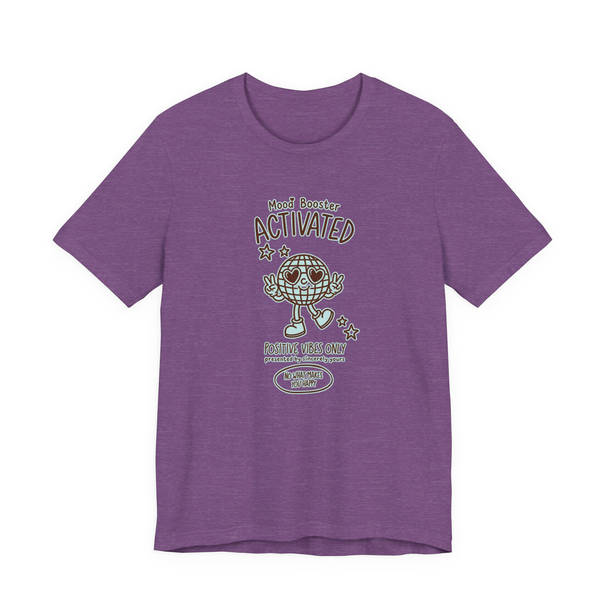 Mood Booster Activated Positive Vibes Only T-Shirt Printify