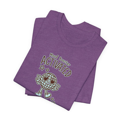 Mood Booster Activated Positive Vibes Only T-Shirt Printify
