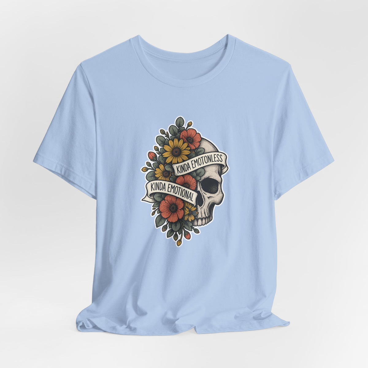 Kinda Emotionless Floral Skull - Mental Health Awareness T-Shirt Printify