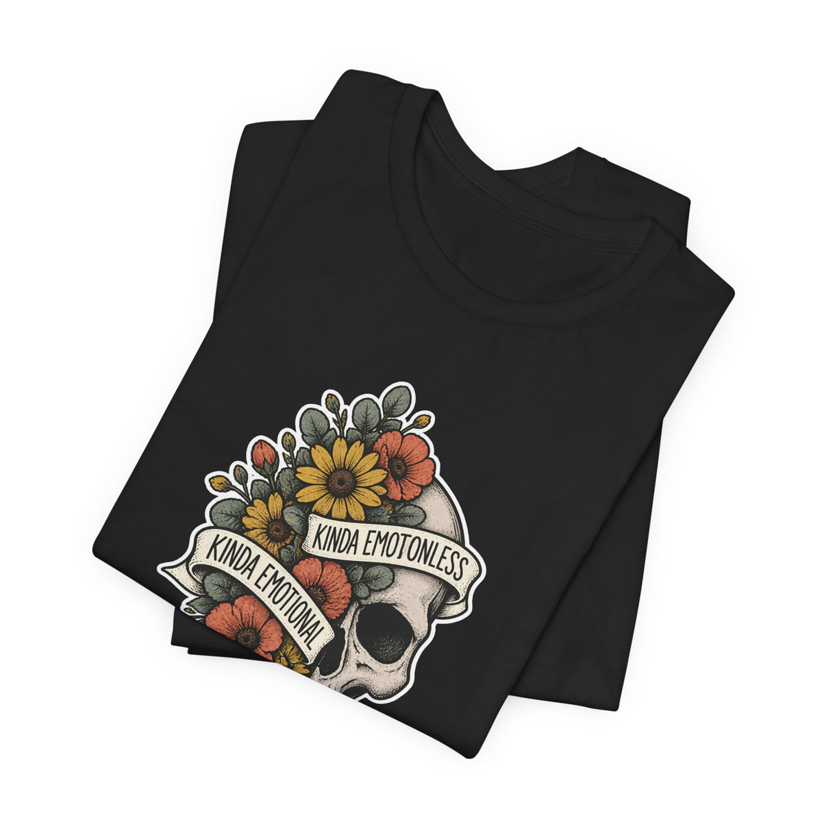 Kinda Emotionless Floral Skull - Mental Health Awareness T-Shirt Printify